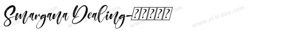 Smargana Dealing字体转换